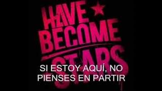 Have Become Stars Ft.daniela Salas Parte De Mi Con Letras