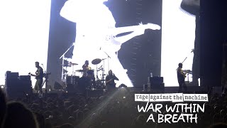 Rage Against The Machine - War Within a Breath - Live 2022