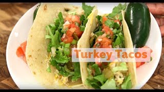 Turkey tacos: healthy, fast and yummy