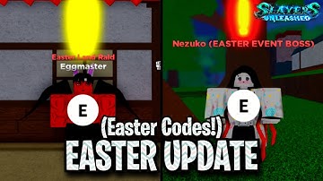 [Easter Codes] HUGE EASTER Update Are Finally Here!! Slayers Unleashed