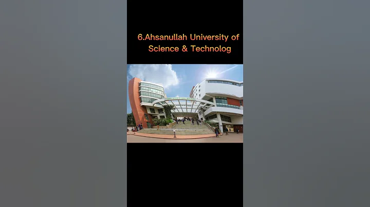 Top 10 Engineering Universities in Bangladesh #top10_university_in_bangladesh #top10 #university - DayDayNews