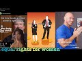 equal rights for women~tik tok