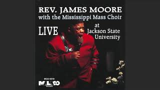 He's A Shelter - Rev. James Moore with the Mississippi Mass Choir (featuring LaShun Pace)