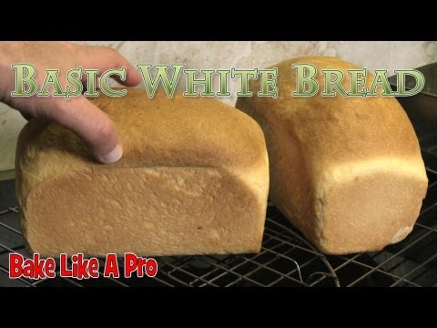 How To Make Basic White Bread - PART 1