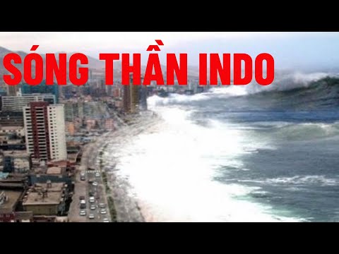 Sóng Thần Đã Xuất Hiện ở Indo, Tận Thế Ngày Càng Cao Trào, Dữ Dội