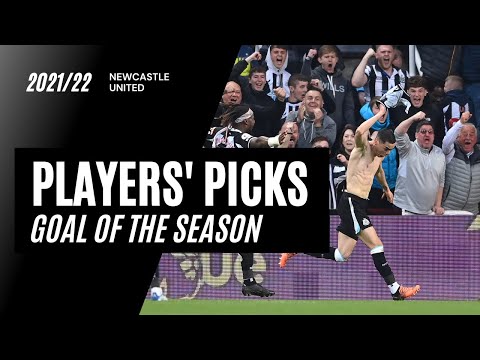 PLAYERS' PICKS | 2021/22 | Newcastle United Squad Choose Their Goal of the Season