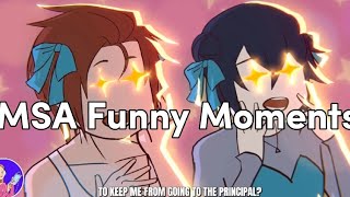 MSA funny moments p1