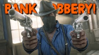 WE ROBBED A BANK IN VALENTINE | Red Dead Redemption 2 Gameplay #9