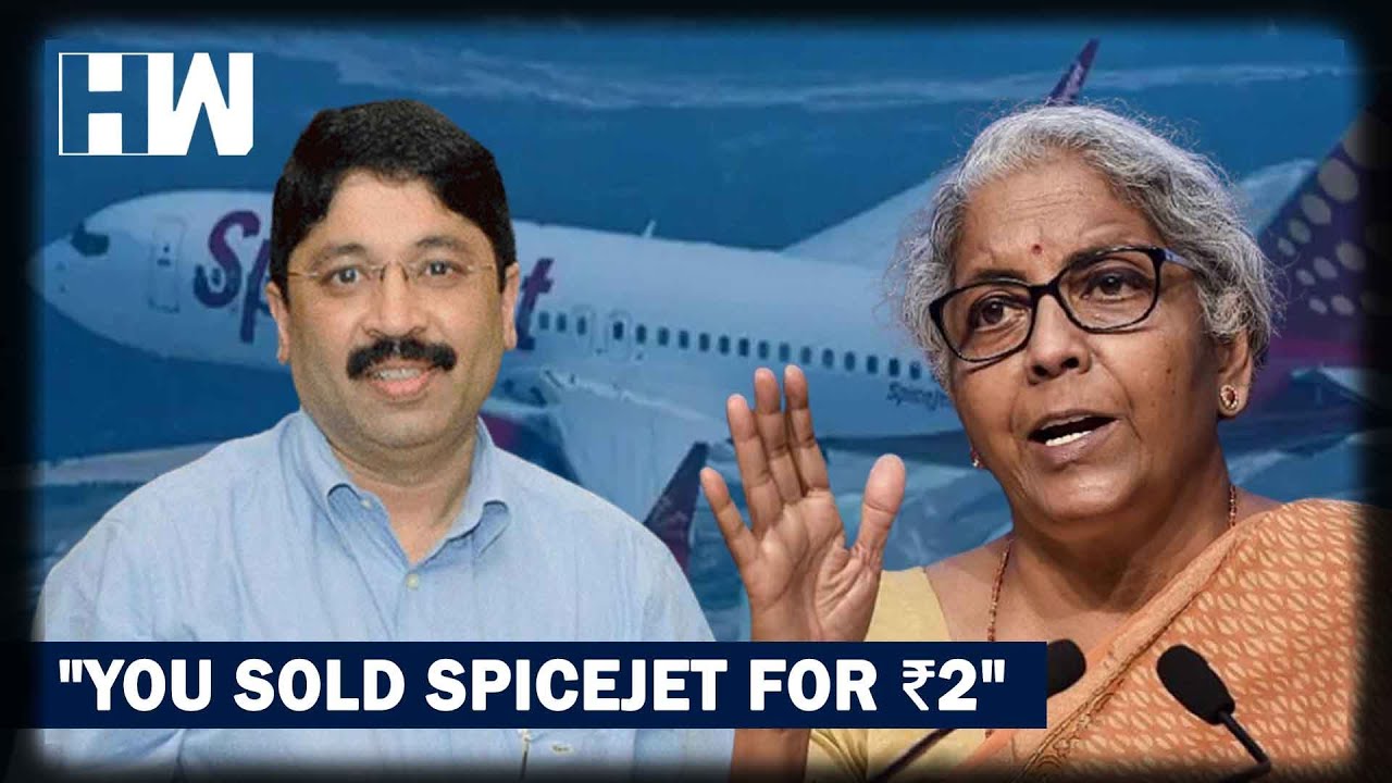 "You Sold SpiceJet For ₹2": FM Nirmala Sitharaman Attacks Dayanidhi Maran On Air India Question| DMK