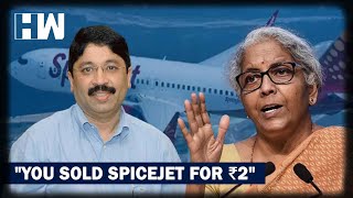 "You Sold SpiceJet For ₹2": FM Nirmala Sitharaman Attacks Dayanidhi Maran On Air India Question| DMK