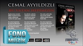 Cemal Ayyıldızlı - Bu Vatan Hepimizin  Resimi