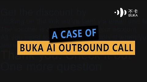 BUKA AI Voice Functions | A Case of Outbound Call