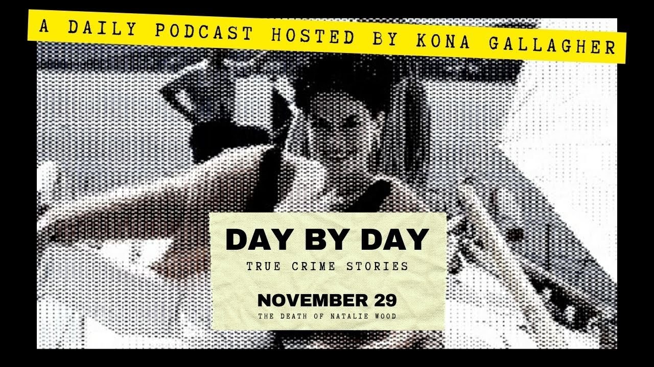 29 ноября — Смерть Натали Вуд