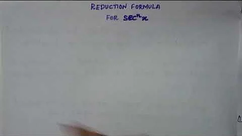 Reduction Formula for sec^nx