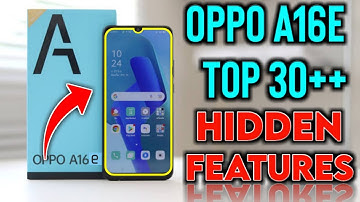 Oppo A16e Top 30++ Hidden Features | Oppo A16e Tips & Tricks | Oppo A16e