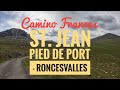 Jakobsweg  camino frances  der heftigste wind aller zeiten  st jean pied de port  roncesvalles