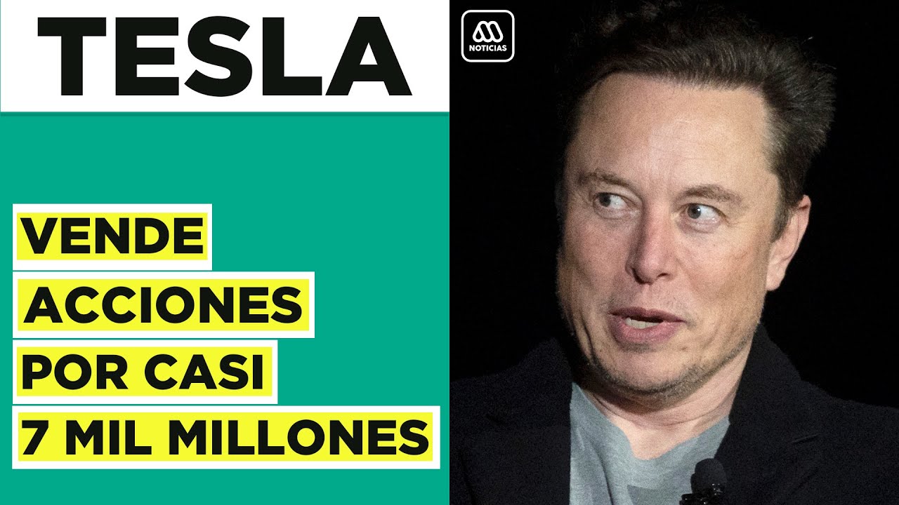 Elon Musk se protege y vende acciones de Tesla por casi 7.000 millones ...