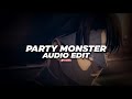 party monster - the weeknd [edit audio]