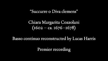 Cozzolani: Succurre o Diva clemens