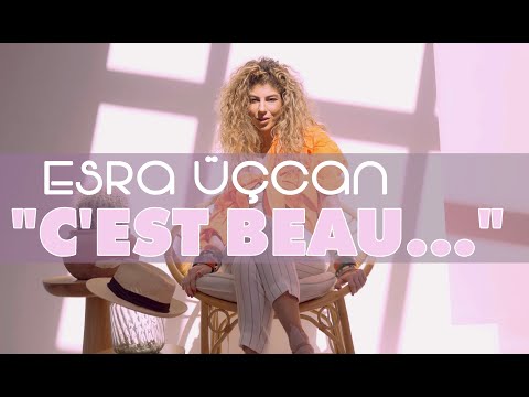 Esra Üçcan - C'est Beau (Her şey seninle güzel Cover)