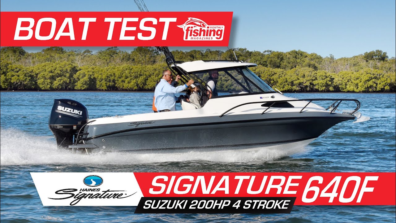 Tested  Haines Signature 640F with 200HP 4-stroke 