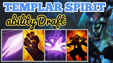 DOTA 2 ABILITY DRAFT TEMPLAR SPIRIT