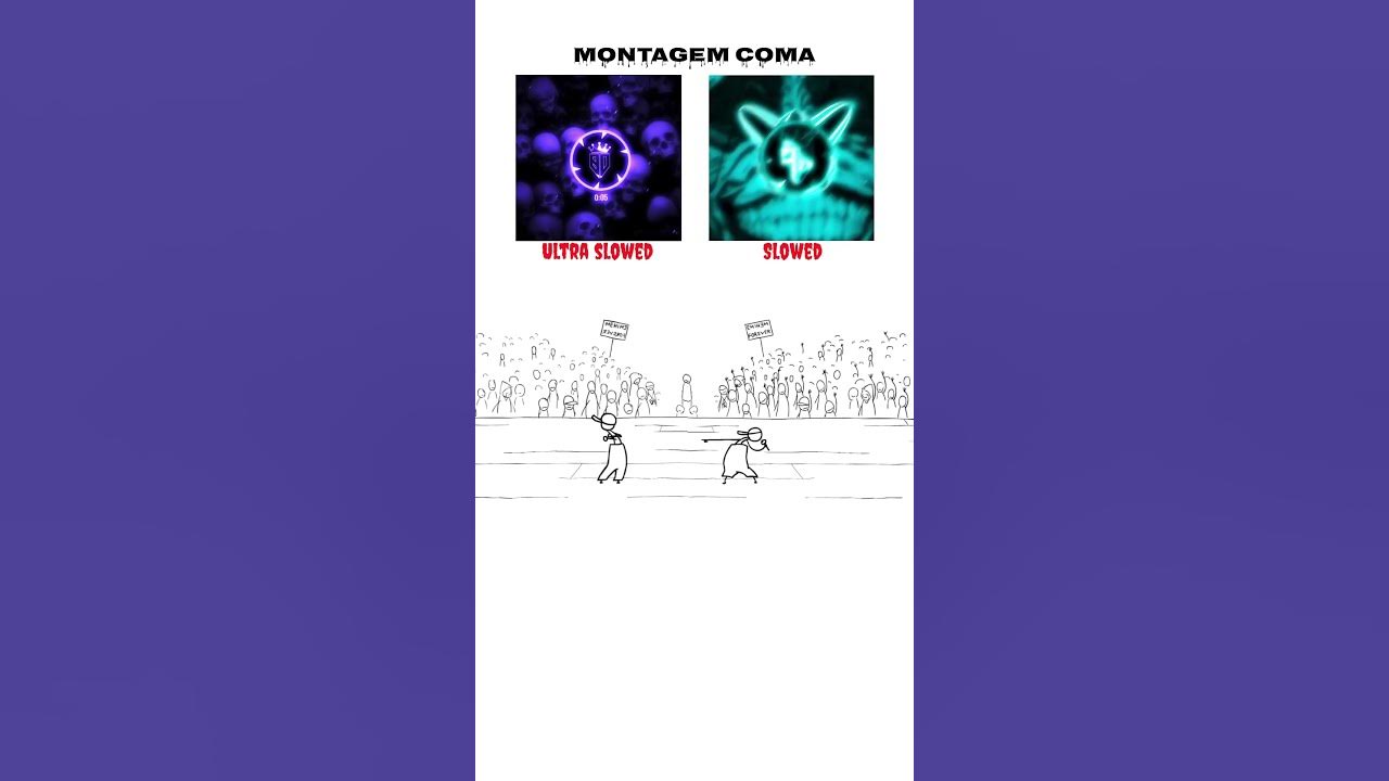 MONTAGEM COMA (SLOWED) vs (ULTRA SLOWED) Which one is bettter?
