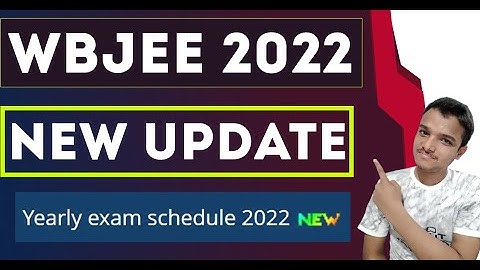 New Update | WBJEE 2022 | Application Form | Exam Date