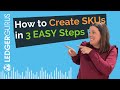 How to create sku numbers in 3 easy steps