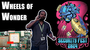 Wheels of Wonder - Hrishikesh Somchatwar - Security Fest 2024