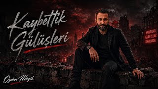 🎵 Özden Müzik - Kaybettik Gülüşleri Ai 