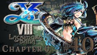 #40 Survivor Twice Over | Ys VIII: Lacrimosa of Dana Let's Play | HARD PC 4K60