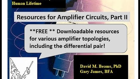 One Human Lifetime Project   Resources for Amplifiers Part II