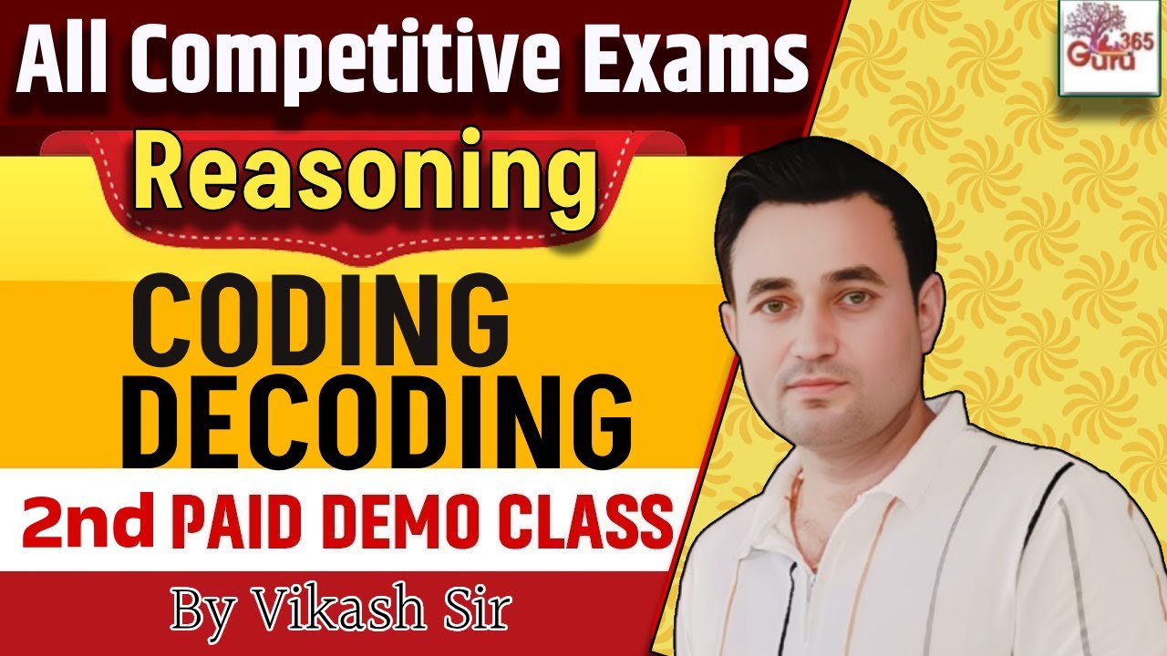 Coding Decoding | Reasoning For All Competitive Exams by Vikash Sir #2 ...