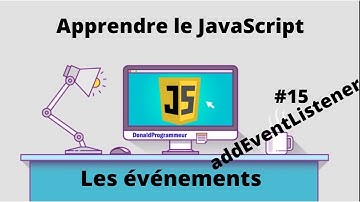 Apprendre le JavaScript les événements  #15 | formation JavaScript débutant
