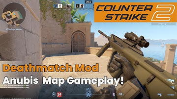 Counter-Strike 2 – Deathmatch Mode | Anubis Map Gameplay! 🔥