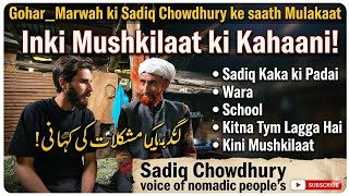 voice of nomadic people's sadiq Chowdhury #nomadic #nomadicliving #nomadicculture #nomadiclifestyles