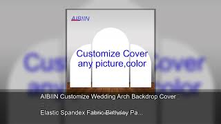 AIBIIN Customize Wedding Arch Backdrop Cover Elastic Spandex Fabric Birt ay Party Decoration B