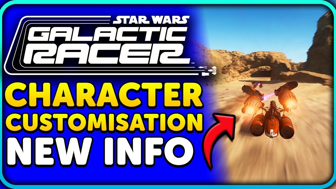 Star Wars Galactic Racer Character Customization Details CONFIRMED ...
