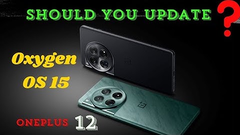Dont Update Without Watching This | Oxygen OS 15 Update On OnePlus 12/12R/11/11R