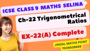 Ch-22 Trigonometrical Ratios Ex-22(A) Complete From Selina Concise For Class 9 Math