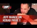 Jeff mange un Kebab piégé par l'équipe ! - C'Cauet sur NRJ