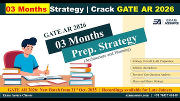 3 Months Preparation Strategy for GATE AR 2026 by Exam Assure GATE Classes| Micro and Macro Strategy