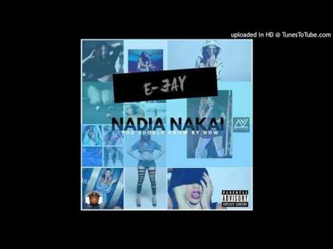 E Jay Nadia Nakai Official Audio Prod By Logic M Golden Beats 