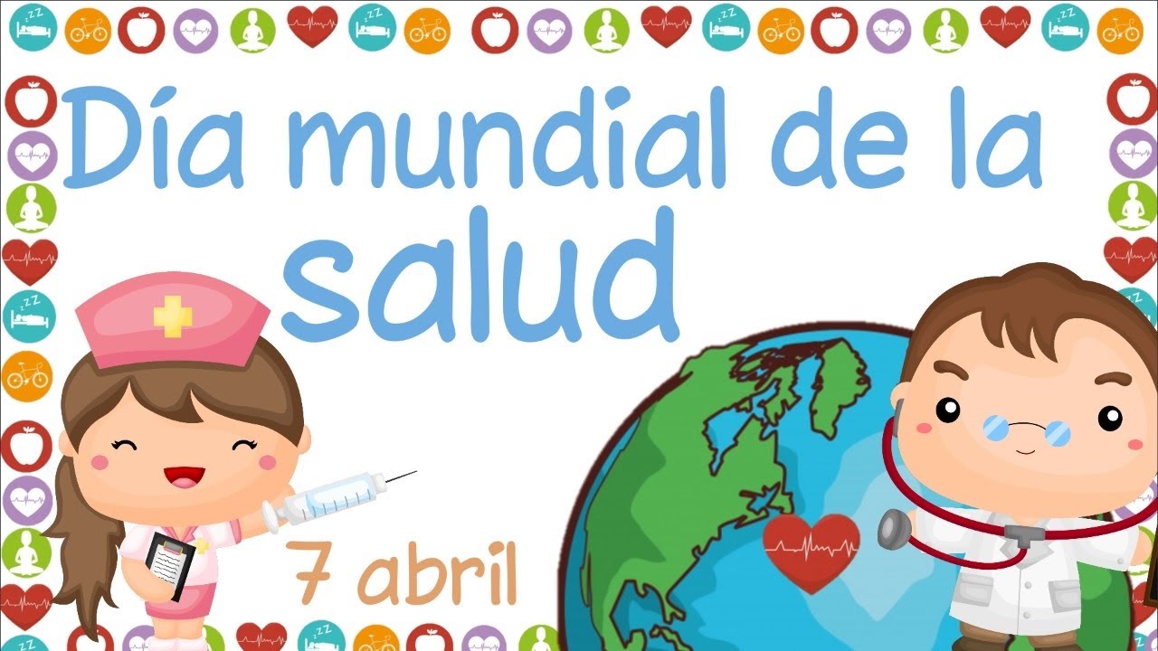 Día mundial de la salud para niños 7 de abril - thptnganamst.edu.vn