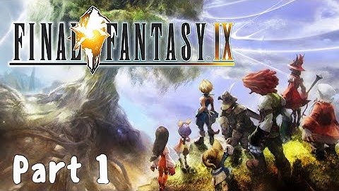 Final Fantasy IX (2000) 100% - Platinum Walkthrough Part 1: Welcome to Alexandria