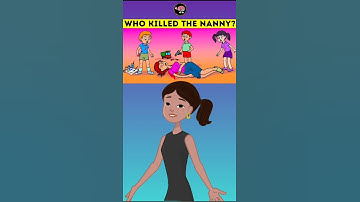WHO KILLED THE NANNY? #riddles #logicpuzzles #riddleswithanswers #enigma #brainteasers #shorts