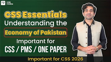 Understanding the Economy of Pakistan | Important for CSS,PMS,One Papers | ft. Sir Ali Imran Awan