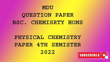 mdu question paper BSc chemistry hons 4th sem Physical Chemistry (2022) #studywithproton