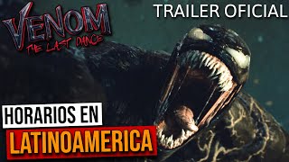 VENOM 3 The Last Dance | TRAILER OFICIAL ESTRENO HORARIOS EN LATINOAMERICA